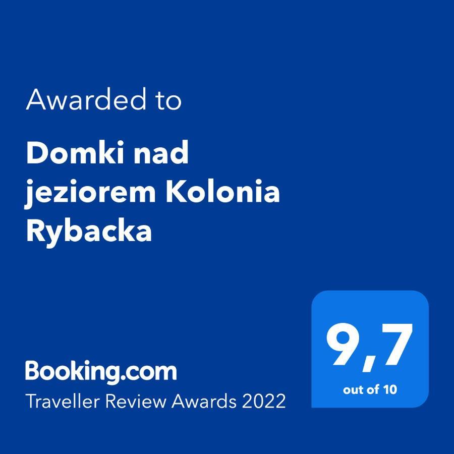 Domki Nad Jeziorem Kolonia Rybacka Extérieur photo